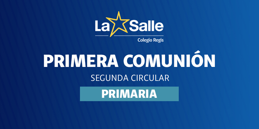 SEGUNDA CIRCULAR DE PRIMERA COMUNIÓN